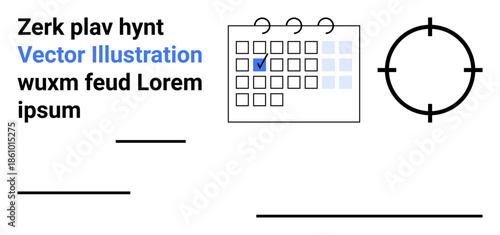 Goal setting, scheduling, project management, productivity, task tracking, focus. Calendar with checkbox, text and target outline. Goal setting and scheduling concepts
