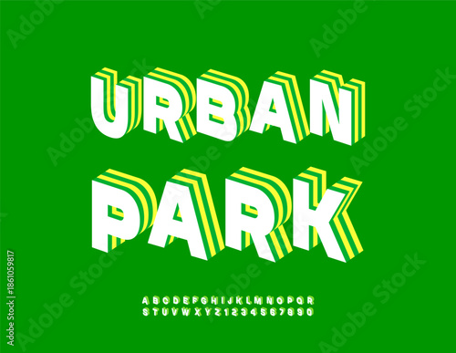Vector Ecologic board Urban Park with 3D Artistic Font. Digital Isometric Alphabet Letters and Numbers set
