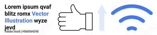 Communication, connectivity, social media, digital approval, networking, internet access. Thumbs up icon, arrow pointing upward and wireless symbol in blue. Communication and connectivity concepts
