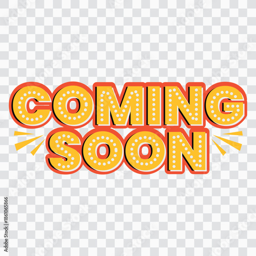 Coming Soon Marquee Sign – Retro Cinema Announcement with Light Bulbs