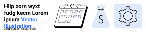 Calendar for scheduling, money bag with currency symbol for financial elements, gear for process and settings. Ideal for planning, budgeting, workflow, productivity, business, finance simple landing