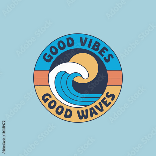 Retro style good vibes good waves graphic design perfect for summer beach vibes and surfing inspiration
