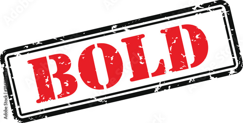 A striking visual representation of a red rubber stamp displaying the word bold in capital letters on a white background