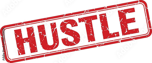 A rectangular red stamp with the word hustle boldly displayed in white showcasing a motivational message
