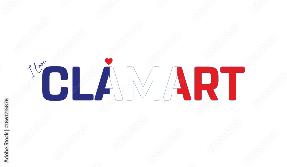 Fototapeta premium I love Clamart, Typographic design of I love Clamart on a white background, Flag typography of Clamart with heart, Vector design of Clamart city, I love FRANCE, Flag typography of France