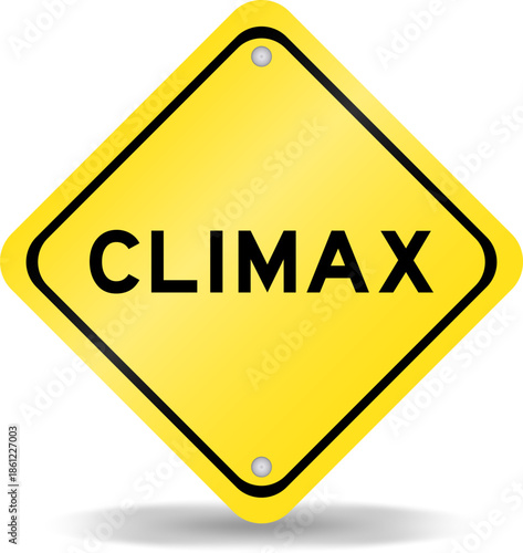 Yellow color transportation sign with word climax on white background