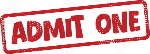 Red admit one ticket stamp