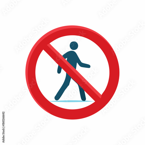 Prohibition sign prohibiting walking or pedestrians, depicting a stylized person in a red crossed circle.