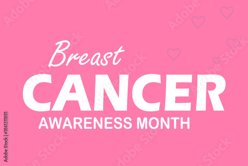 Breast Cancer Awareness Month Typographic Poster on Pink Background with Hearts for Health Campaign and Support