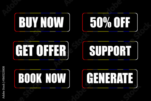 Modern neon gradient call to action buttons set including , 50% off, buy now, get offer, support, book now vector set design