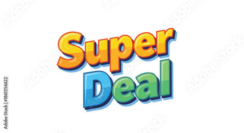 Vibrant 'Super Deal' promotional graphic for exciting sales and special limited time offers