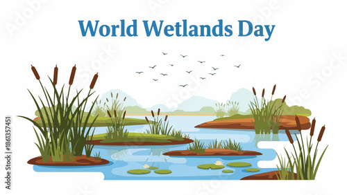 Illustration of a serene wetland landscape with cattails, lily pads, and flying birds on World Wetlands Day against a clean white background.