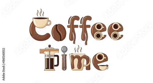 Whimsical coffee time typography design featuring steaming cups beans and brewing equipment for a cozy break