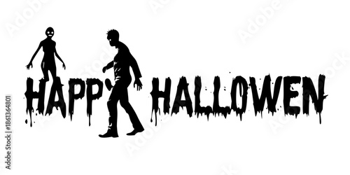 Happy Halloween Text with Scary Zombie Silhouettes Horror Party Vector Design