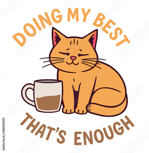 Funny vector illustration of a cute cartoon kitten with a cup of coffee or tea, featuring a feline pet in a domestic art style for a fun animal card design