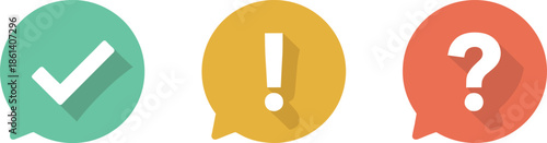 Set of flat speech bubble icons with check mark exclamation point and question mark symbols for user feedback notification and support interface design.