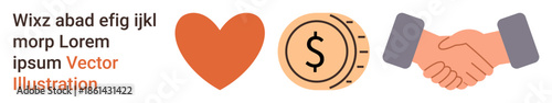Business partnerships, financial health, teamwork, economic concepts, cooperation, charitable efforts. Heart, dollar coin handshake symbols in simple design. Business partnerships and financial