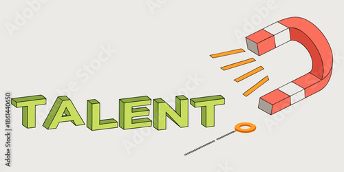 Talent acquisition concept with magnet attracting 3D word