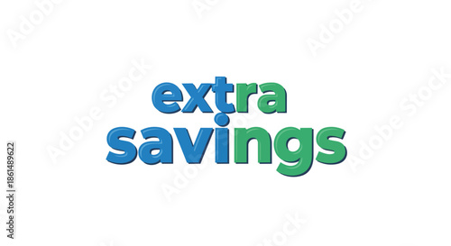 Vibrant three-dimensional text graphic indicating significant financial gain through advantageous deals and consumer price reductions