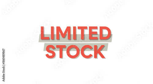 Dynamic Red 'Limited Stock' Graphic for Urgent Marketing and E-commerce Scarcity Campaigns