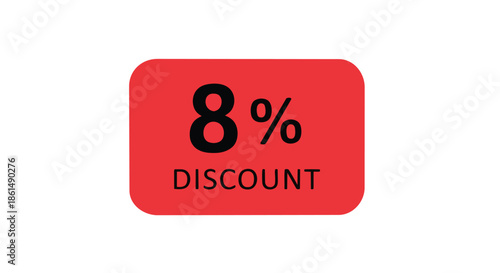 Striking red promotional badge featuring an 8% discount, perfect for retail advertisements and special offers. This clear graphic communicates a