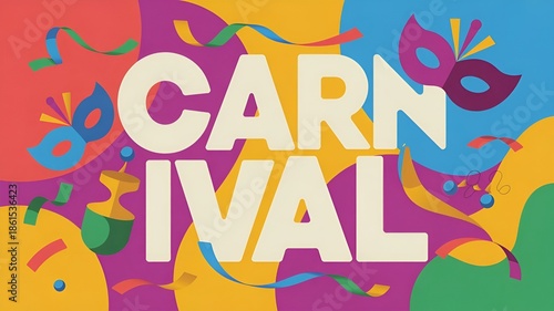 Festive Carnival text with masks and streamers, vibrant and colorful design.