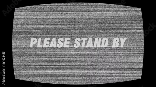 Static Television Screen Display with 'Please Stand By' Message, Vintage Broadcast, Graphic Design, Digital Noise, Retro Technology View