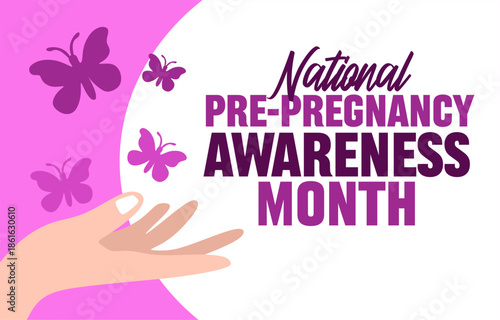 National pre-pregnancy awareness month for a safer pregnancy