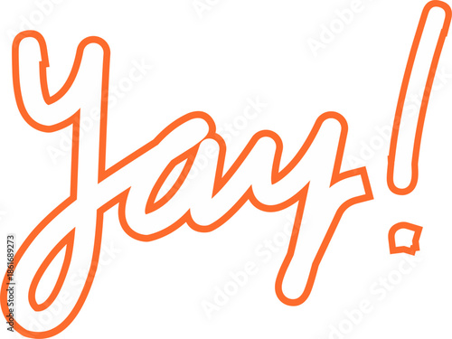 A simple, outlined illustration of the word "yay" in a bright orange color. This image evokes a sense of excitement, celebration, and general positivity. Perfect for conveying good news or expressing 