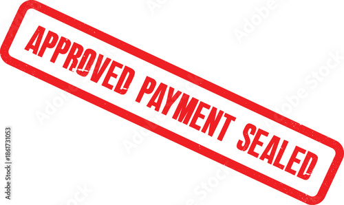 A close-up view of an approved payment sealed stamp on a document