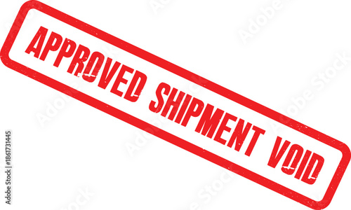A close-up view of an approved shipment void stamp on a document