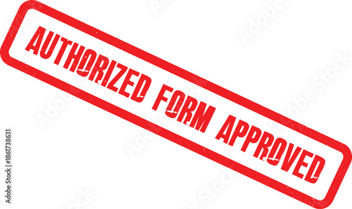 The authorized form stamp shows approved text in red