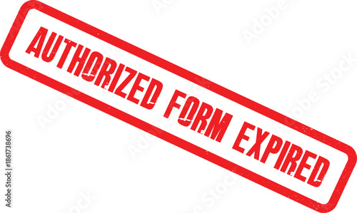 A close-up view of an expired authorized form stamp on a white background