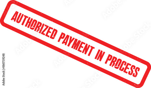 A close-up view of an authorized payment stamp on a white background with a red border and text.