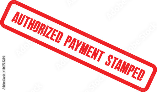 A close-up view of an authorized payment stamped document with a red stamp