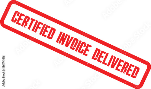 A red stamp indicating certified invoice delivered is shown up close.