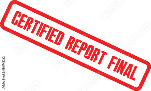 A final certified report stamp is shown on a document