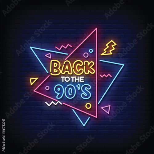 back to the 90s neon signboard with brick wall background vector