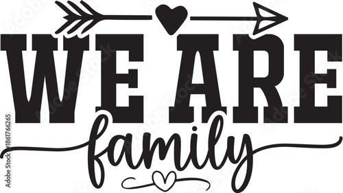 We Are Family