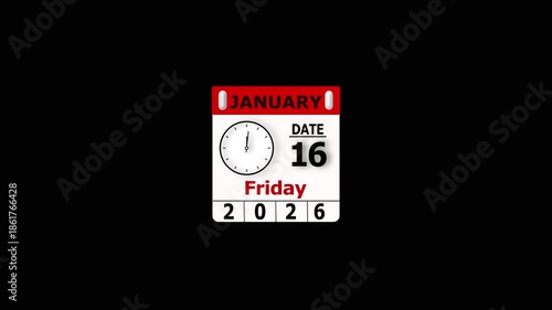January 16, 2026 Calendar icon and clock animation . Friday date 4k video on black background.