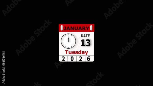 January 13, 2026 Calendar icon and clock animation . Tuesday date 4k video on black background.