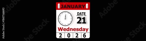 January 21, 2026 Calendar icon and clock animation . Wednesday date video on black background.