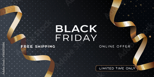 Black friday sale banner with golden ribbons limited time offer and free shipping