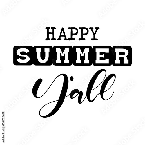 Happy Summer Y all SVG