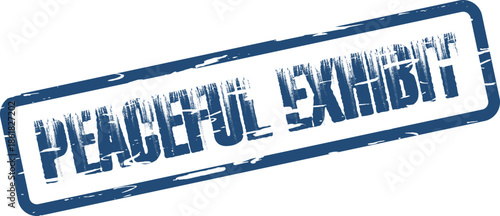 Distressed blue Peaceful Exhibit stamp impression for museum displays and art shows