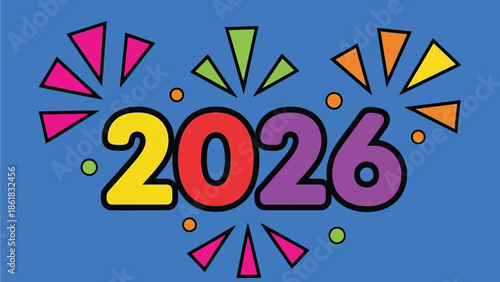 Vibrant 2026 celebration graphic with colorful triangles and bold numbers