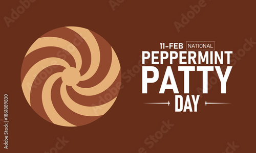 National Peppermint Patty Day Poster Banner and Background Design Template Featuring Dark Chocolate Mint Discs Snowcap Texture Candy Wrapper Illustration for February 11 Sweet Treat Celebration Theme