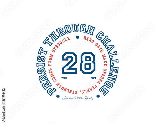 Number 28 Emblem with Motivational Text.