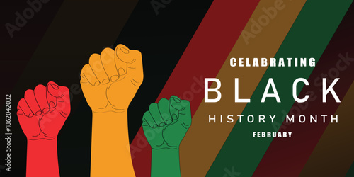 Black History Month features an image of a powerful, raised fist, a symbol of unity, strength, and equality.