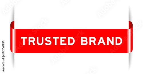 Red color inserted label banner with word trusted brand on white background